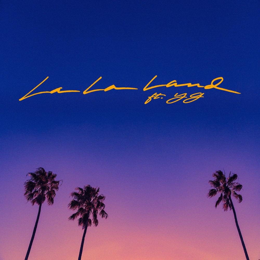 La La Land by Bryce Vine