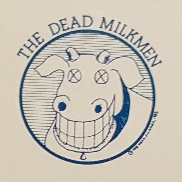 Cover image for The Dead Milkmen