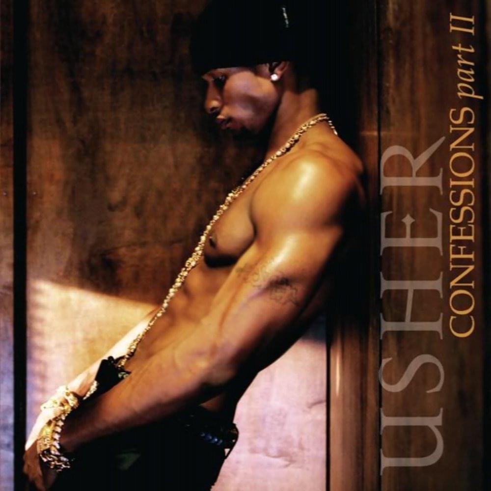 Confessions Part II by USHER