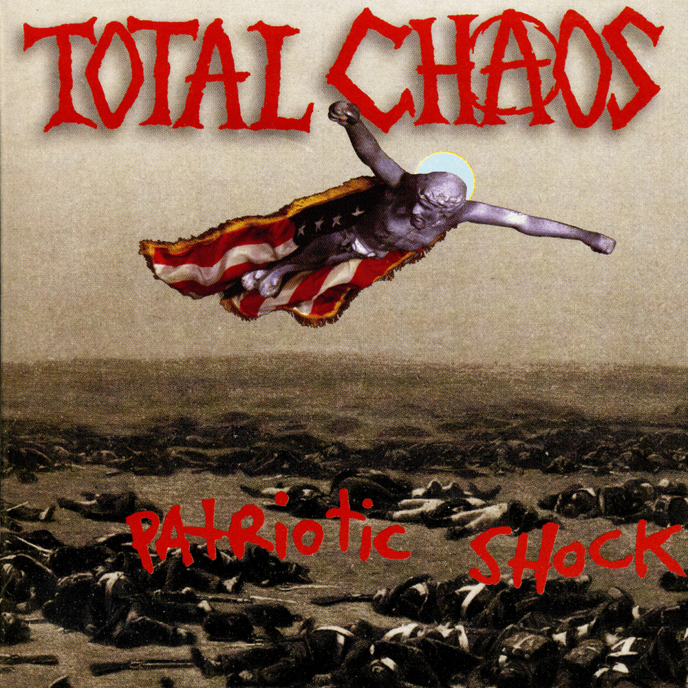 Patriotic Shock by Total Chaos