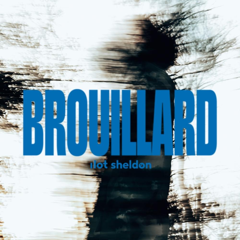 Album cover art for "Brouillard" by Sheldon