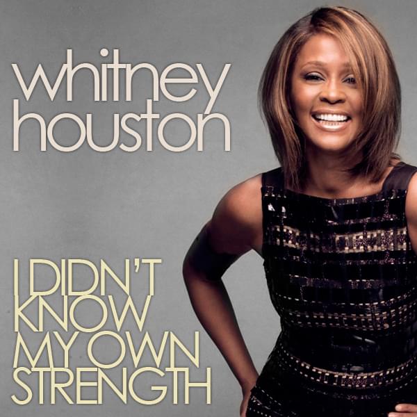 Album cover art for "I Didn’t Know My Own Strength" by Whitney Houston