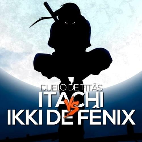 Album cover art for "Itachi VS. Ikki de Fênix" by 7 Minutoz