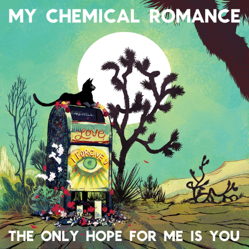 Album cover art for "The Only Hope for Me Is You" by My Chemical Romance