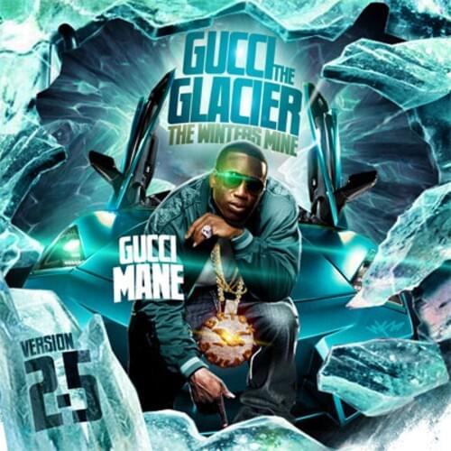 Cover image for Gucci The Glacier 2.5 (The Winters Mine)
