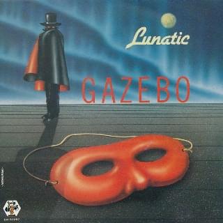 Album cover art for "Lunatic" by Gazebo