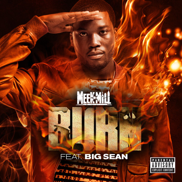 Album cover art for "Burn" by Meek Mill & Big Sean