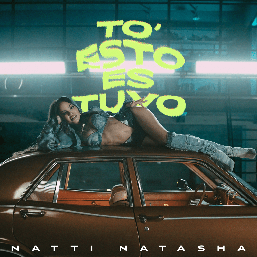 Album cover art for "TO’ ESTO ES TUYO" by NATTI NATASHA