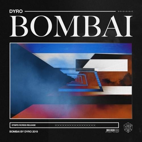 Bombai by Dyro