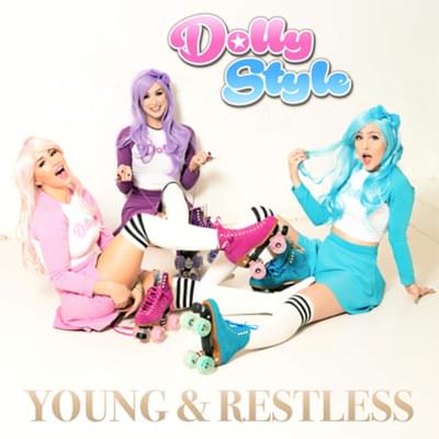 Album cover art for "Young & Restless" by Dolly Style