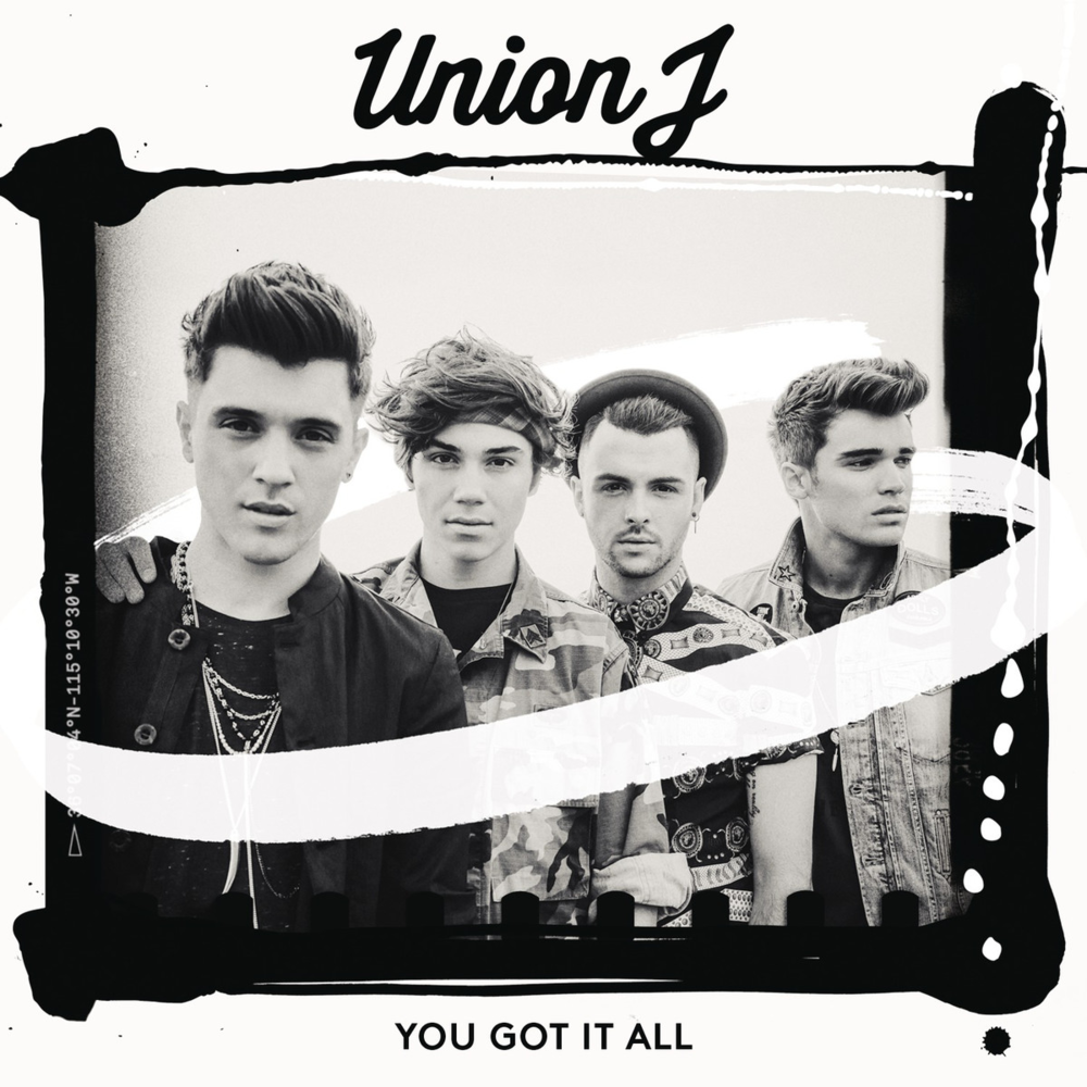 Album cover art for "You Got It All" by Union J