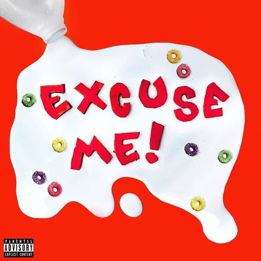 Album cover art for "EXCUSE ME!" by YNG Martyr