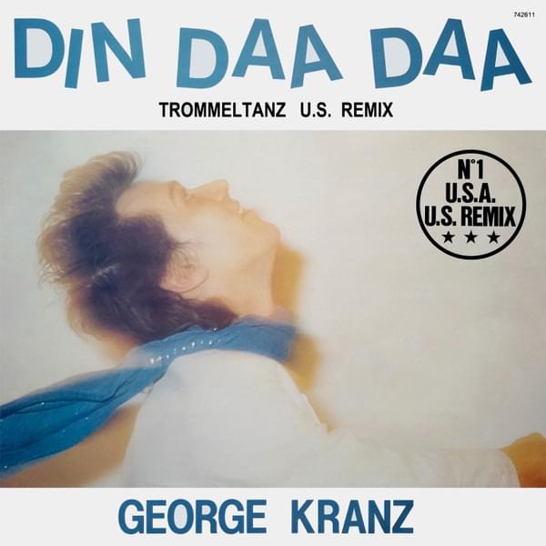 Album cover art for "Din Daa Daa" by George Kranz