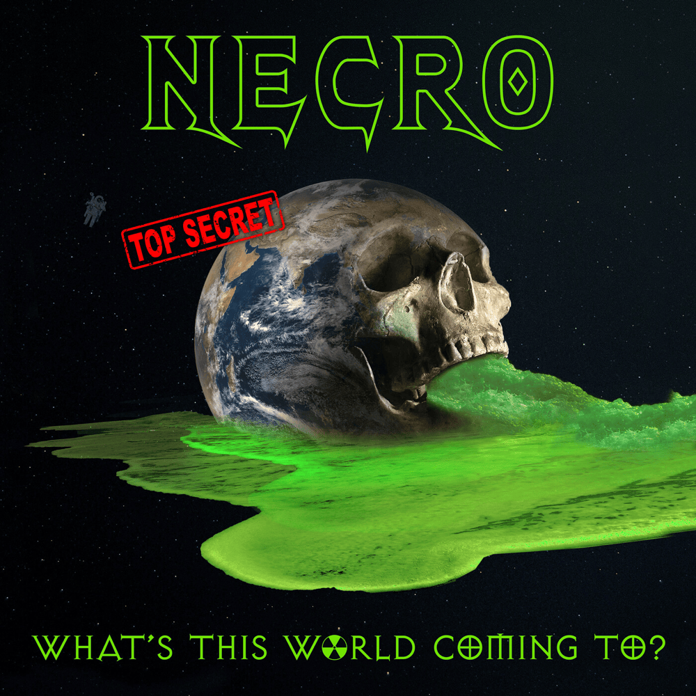 Album cover art for "What’s This World Coming To?" by Necro