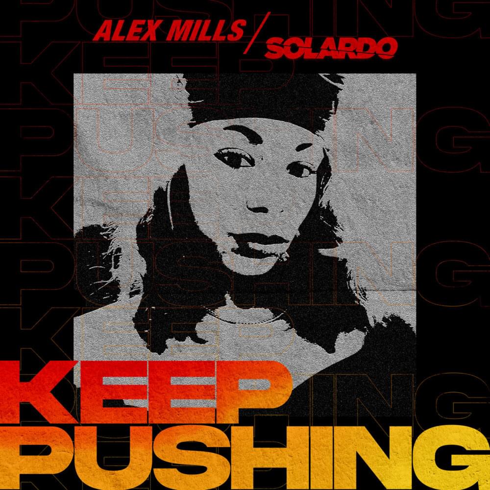 Keep Pushing by Alex Mills