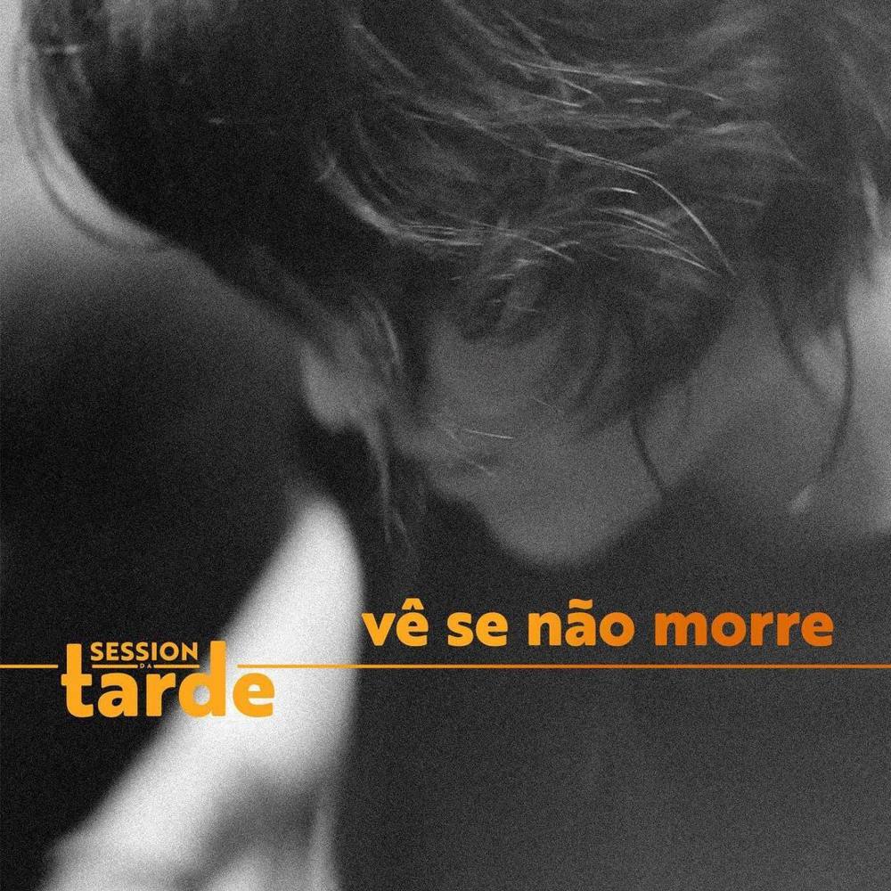 Album cover art for "Vê Se Não Morre (Session da Tarde)" by Supercombo & Versalle