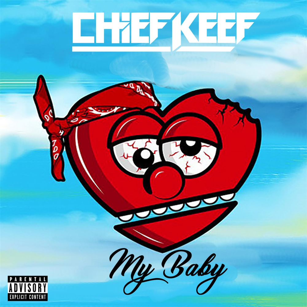 Album cover art for "My Baby" by Chief Keef