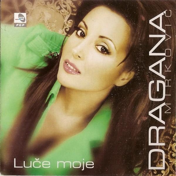 Luče moje by Dragana Mirković
