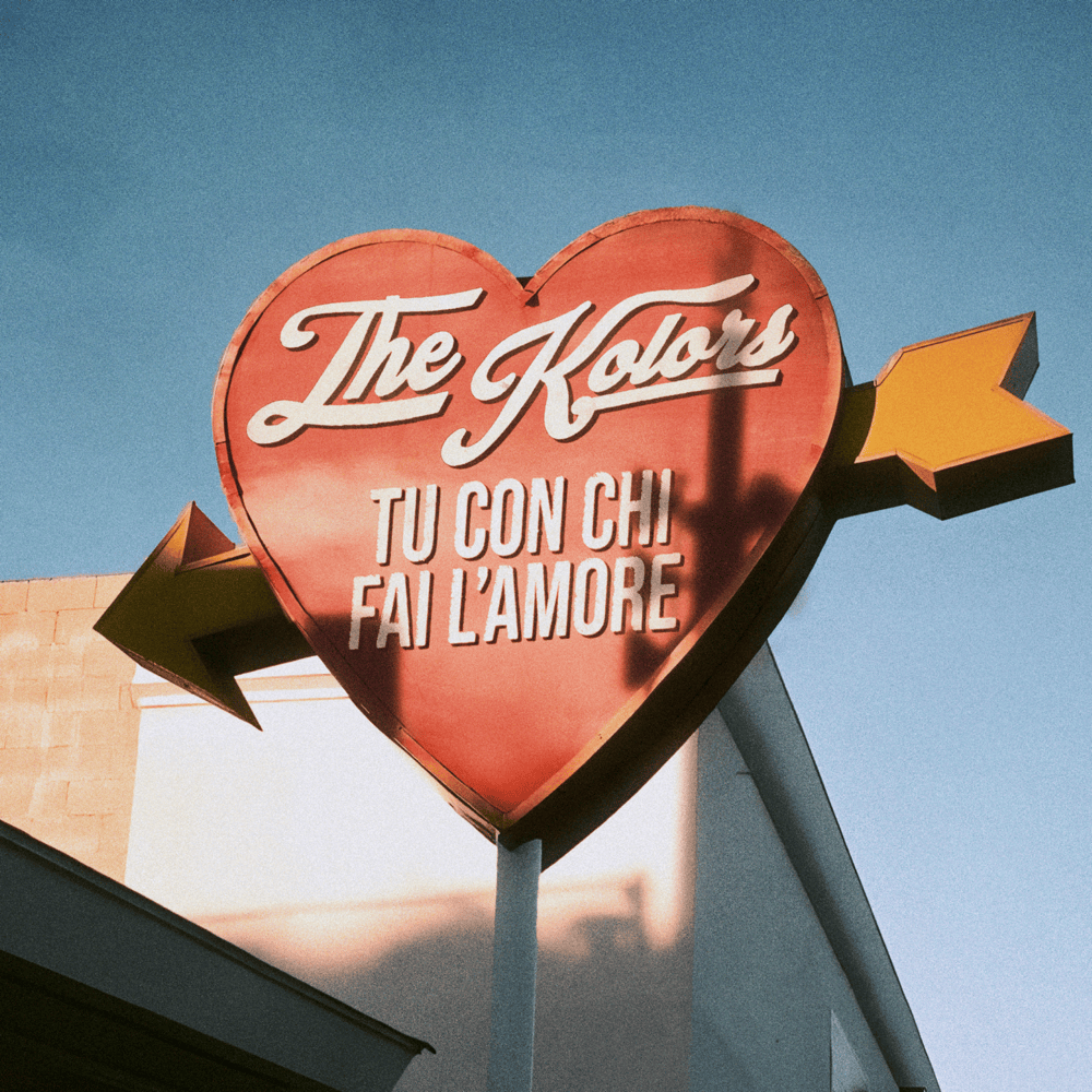 TU CON CHI FAI L’AMORE by The Kolors