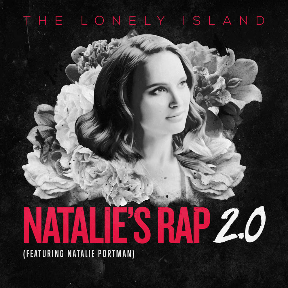 Album cover art for "Natalie’s Rap 2.0" by The Lonely Island & Natalie Portman
