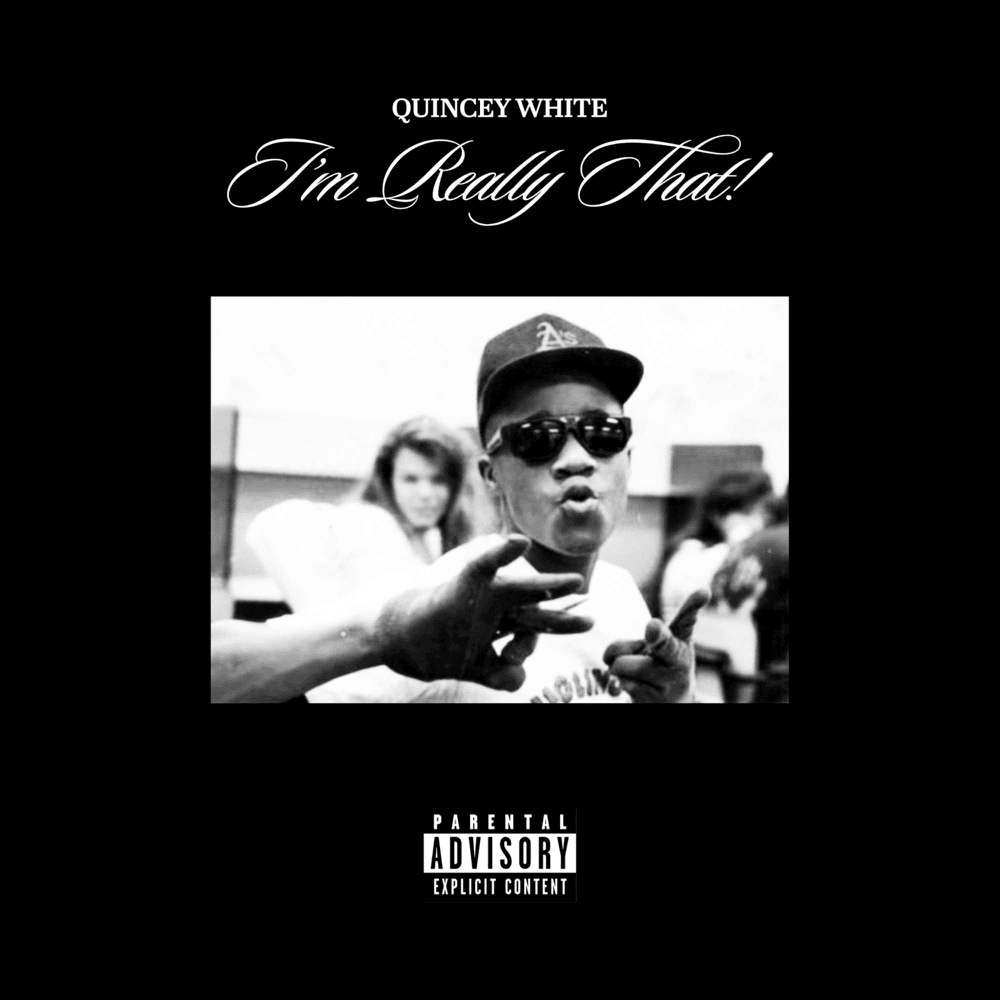 Album cover art for "I’m Really That!" by Quincey White