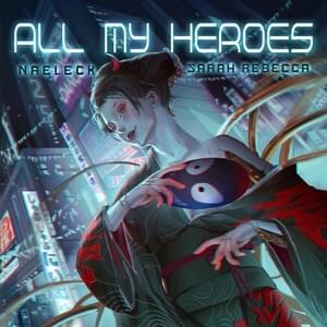Heroes by Naeleck
