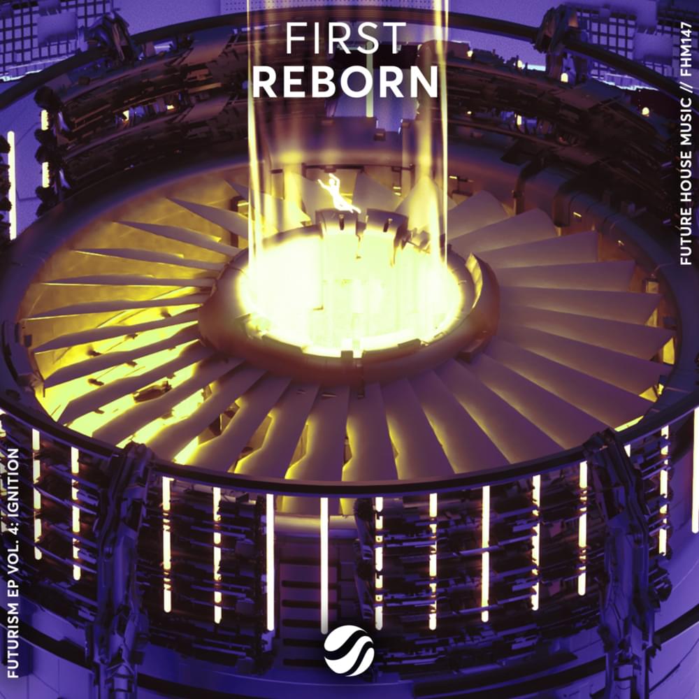 Album cover art for "Reborn" by FIRST (EDM)