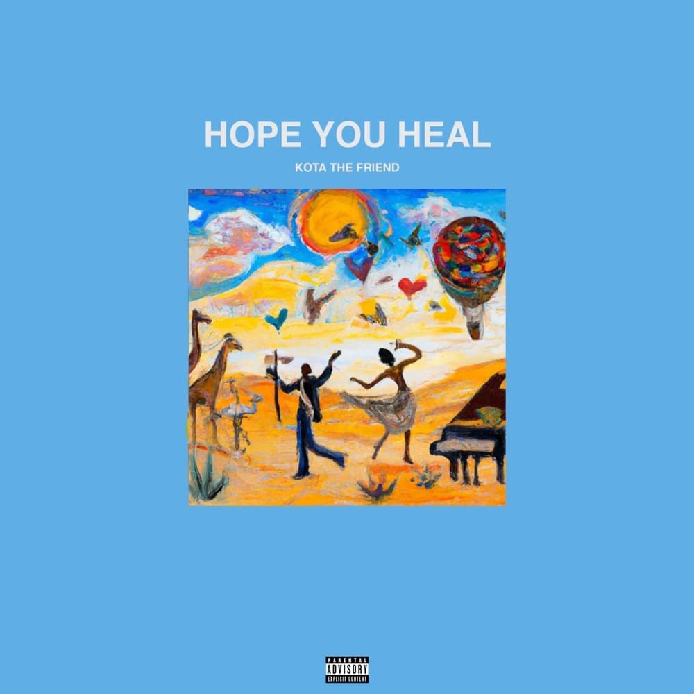 Album cover art for "Hope You Heal" by Kota the Friend