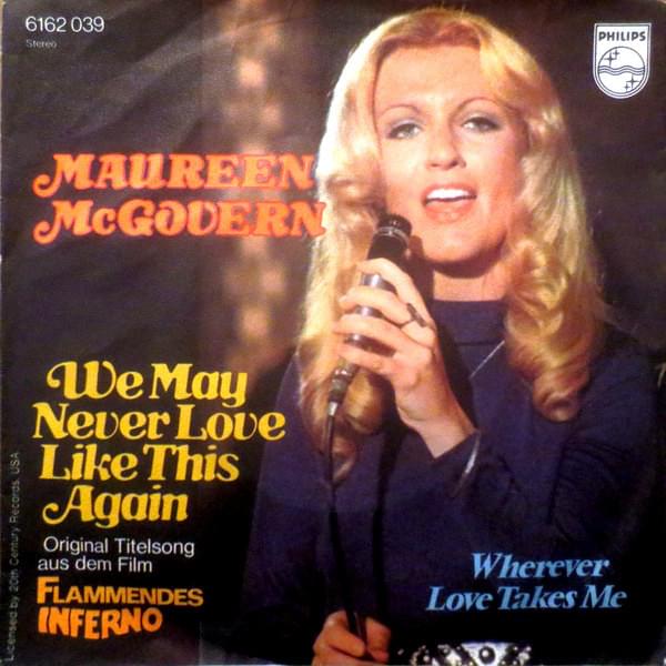Cover image for We May Never Love Like This Again / Wherever Love Takes Me