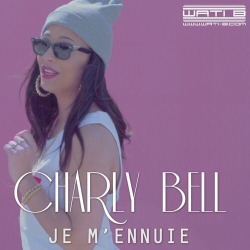 Je m’ennuie by Charly Bell