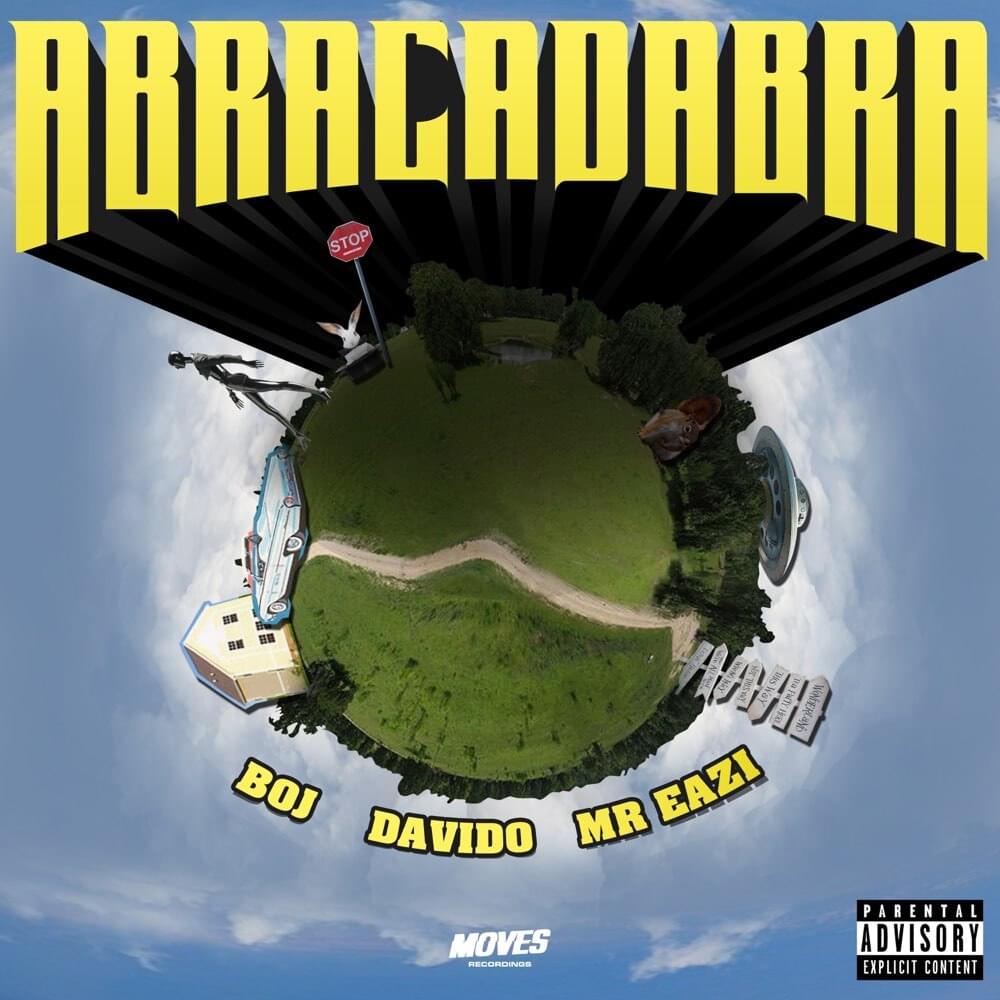 Album cover art for "Abracadabra" by Boj & Davido & Mr Eazi