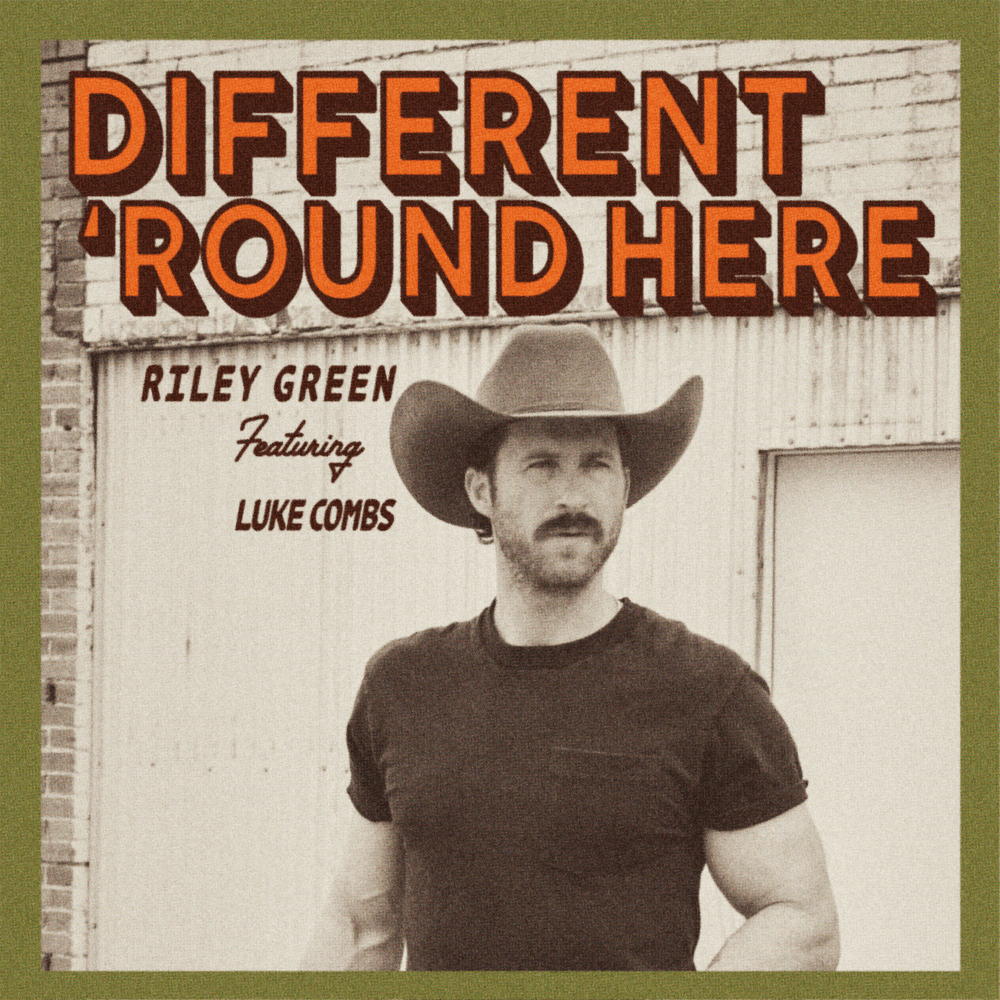 Album cover art for "Different ’Round Here (Remix)" by Riley Green & Luke Combs