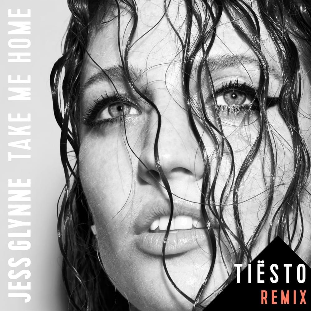 Album cover art for "Take Me Home (Tiësto Remix)" by Jess Glynne