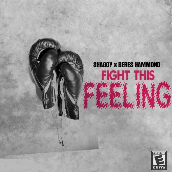 Album cover art for "Fight This Feeling" by Shaggy & Beres Hammond