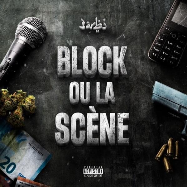 Album cover art for "BLOCK OU LA SCÈNE" by 3arbi