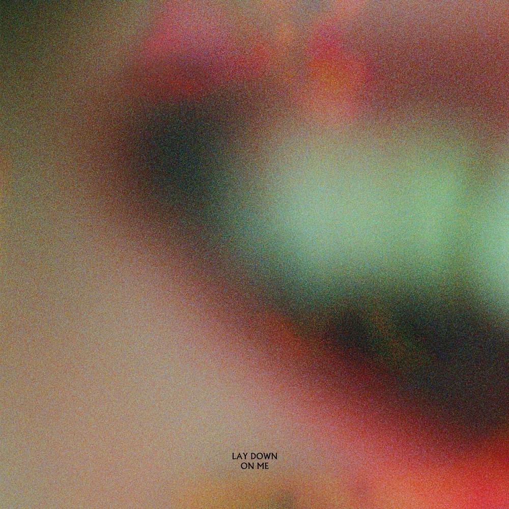 Album cover art for "Lay Down on Me" by Maverick Sabre
