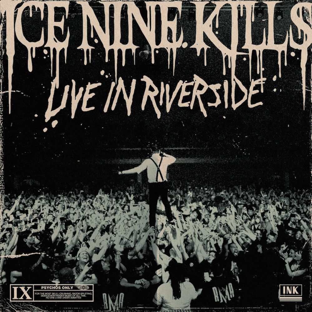 Album cover art for "Hip To Be Scared - Live in Riverside / 2023" by Ice Nine Kills