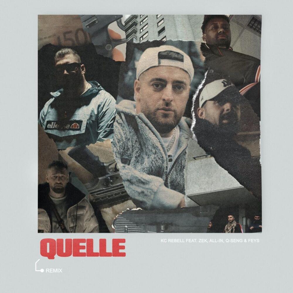 Album cover art for "Quelle Remix" by KC Rebell & Zek & FEYS