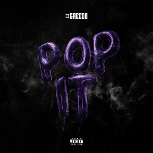 Album cover art for "Pop It" by 03 Greedo