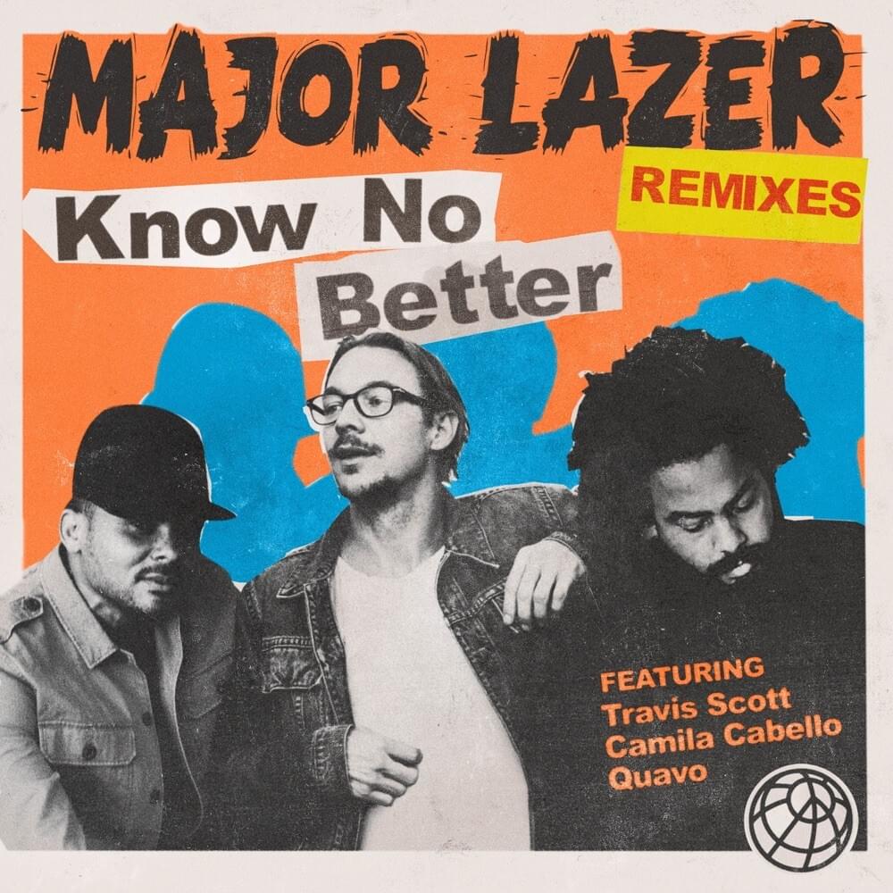 Cover image for Know No Better (Remixes)