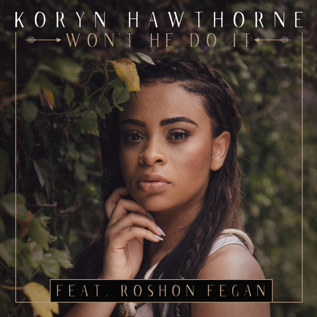 Won’t He Do It by Koryn Hawthorne