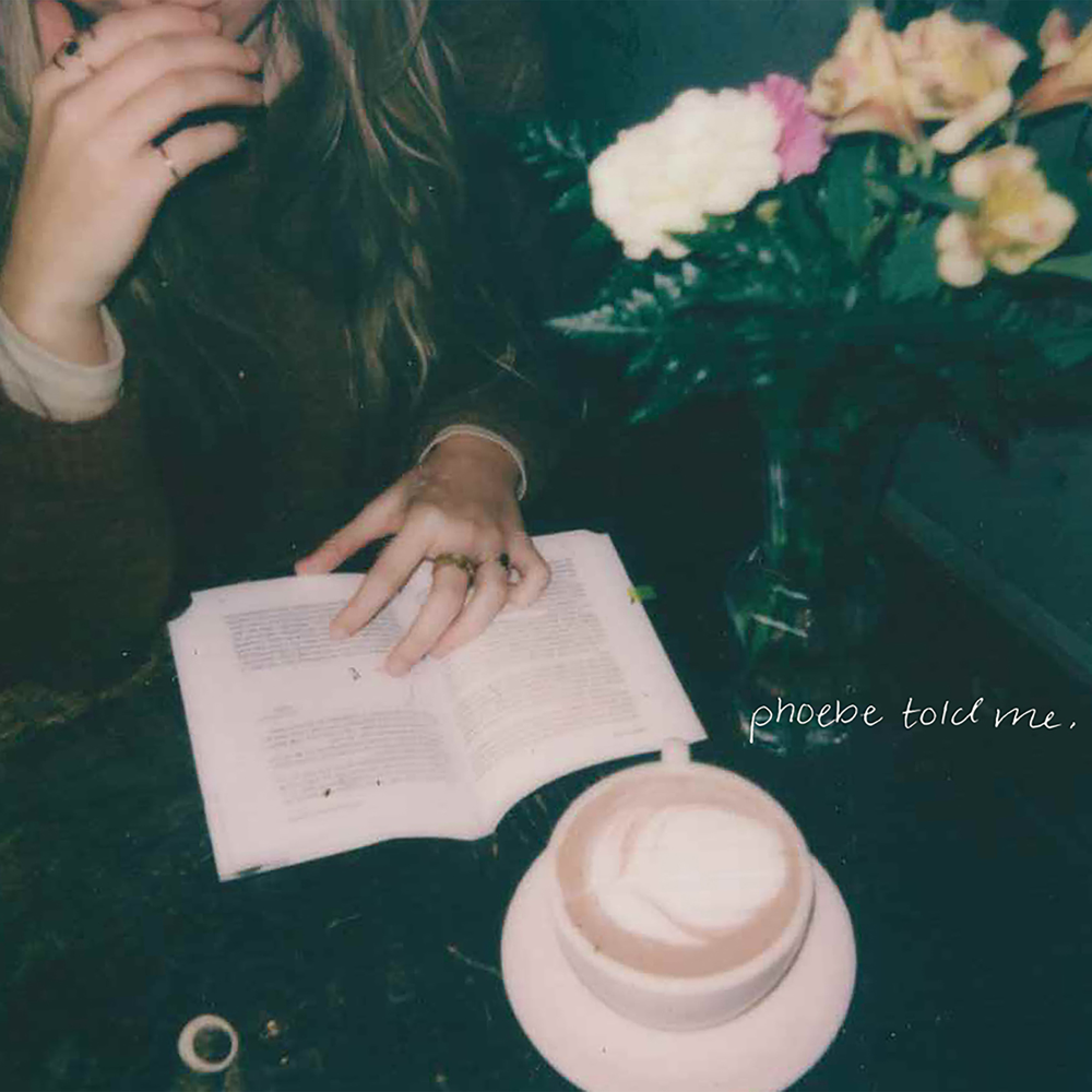 Album cover art for "Phoebe Told Me" by Sydney Rose
