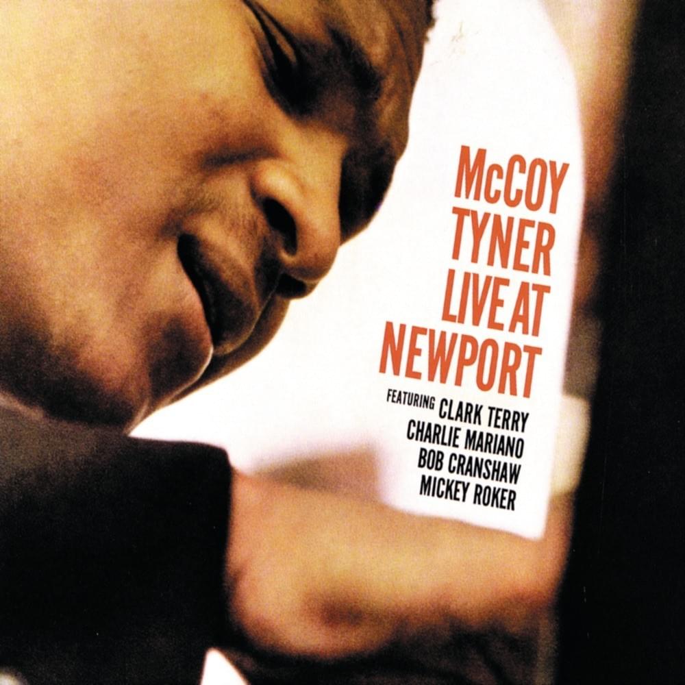 Newport Romp by McCoy Tyner