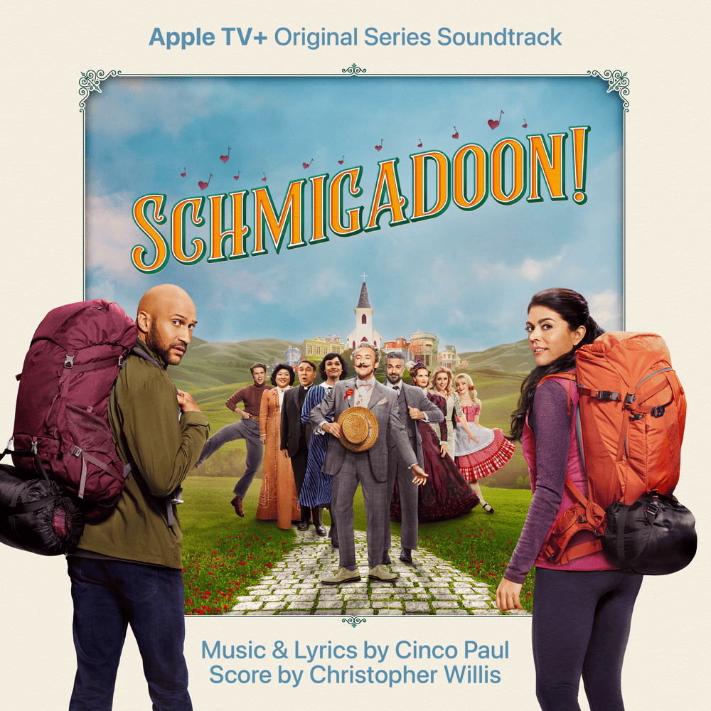 Cover image for Schmigadoon! (Apple TV+ Original Series Soundtrack)