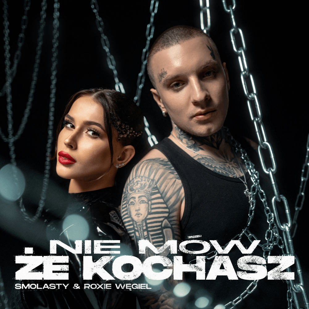 Album cover art for "Nie Mów Że Kochasz" by Smolasty & Roxie (POL)