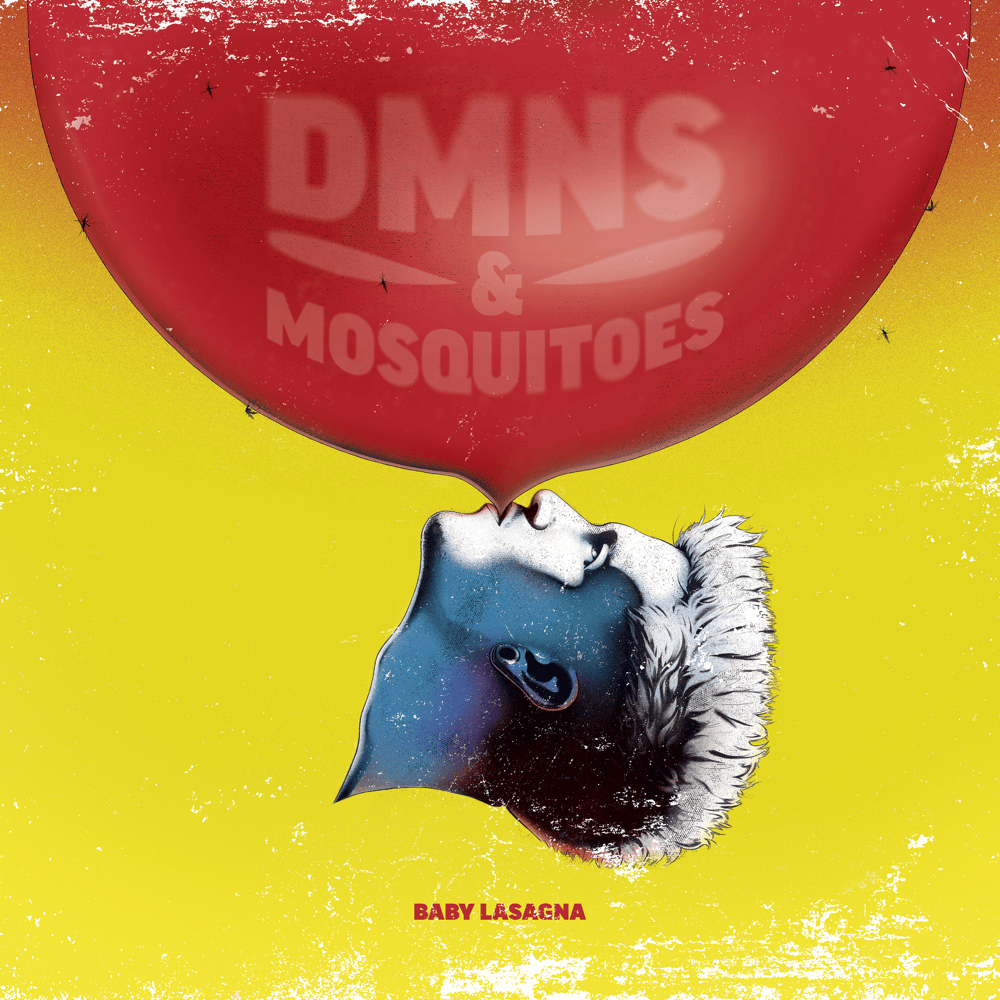Demons & Mosquitoes by Baby Lasagna