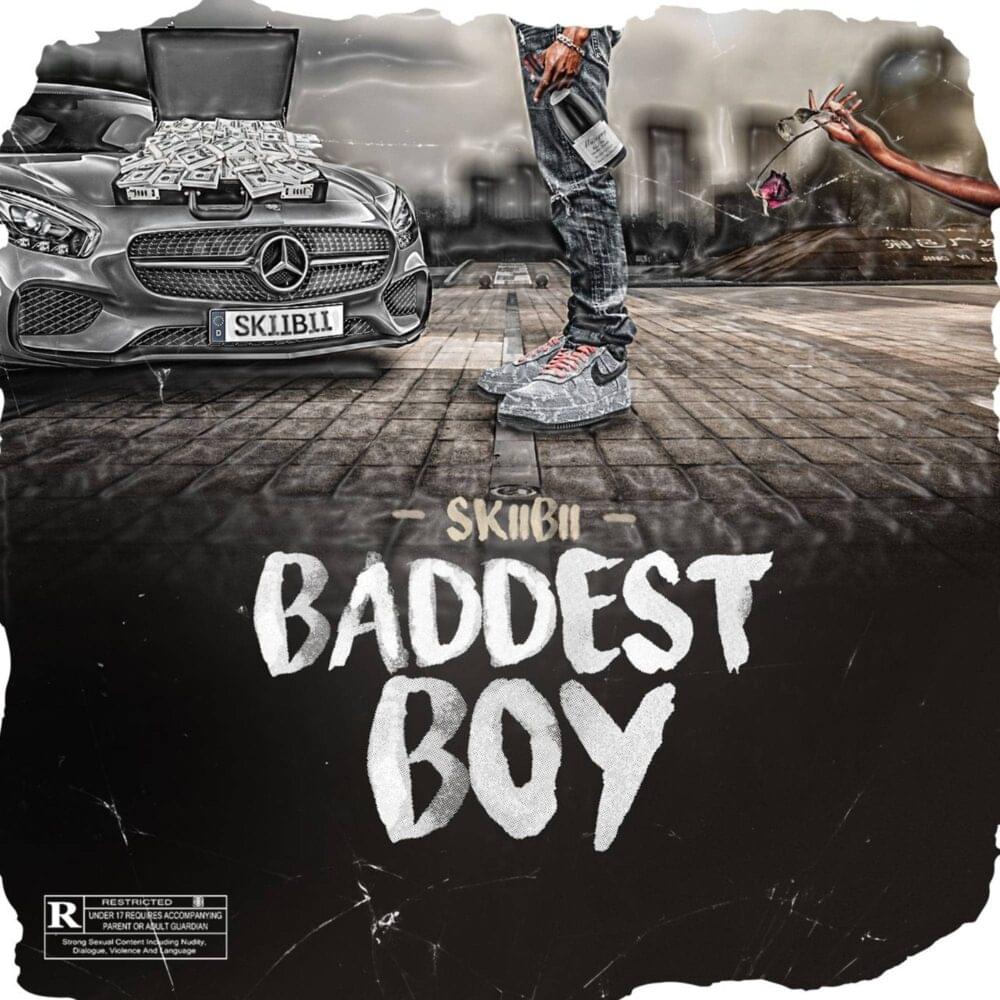 Baddest Boy by Skiibii