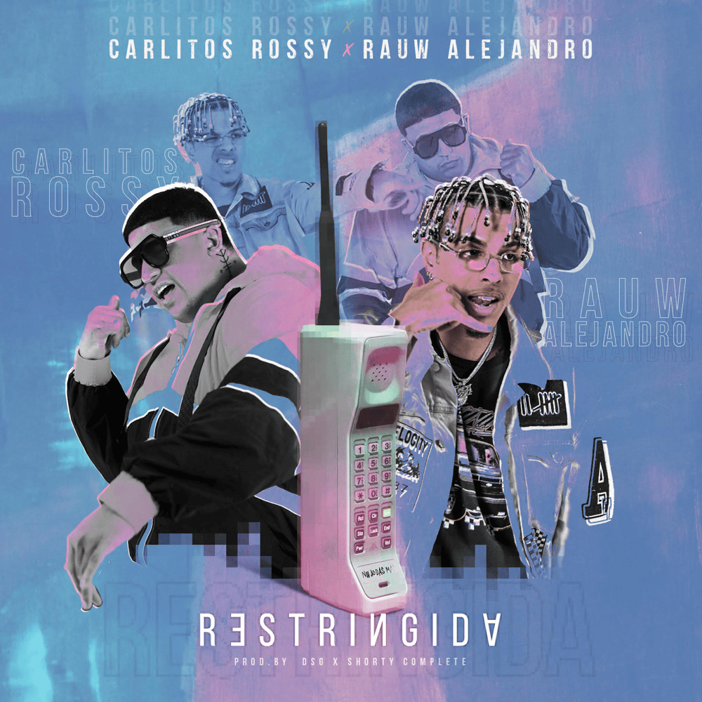 Restringida by Carlitos Rossy