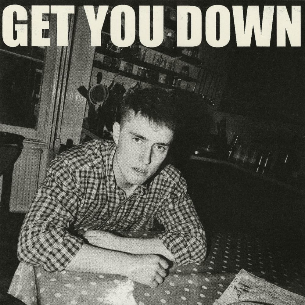 Album cover art for "Get You Down" by Sam Fender