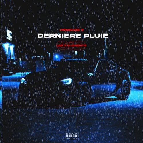 Homicide 3 (Dernière pluie) by Sid les 3 éléments